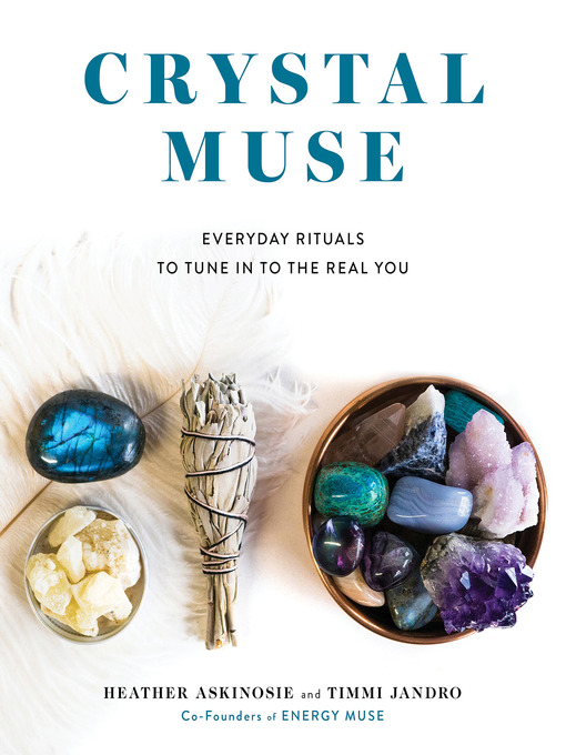 Title details for Crystal Muse by Heather Askinosie - Available